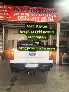 FORD RANGER PICK-UP    KAMYONET  ARAÇLARA ÇEKİ DEMİRİ TAKMA MONTAJI VE ARAÇ PROJE FİRMASI  USTA MÜHENDİSLİK ANKARA  05323118894