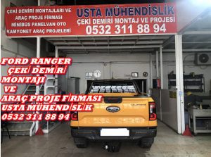 FORD RANGER PICK-UP    KAMYONET  ARAÇLARA ÇEKİ DEMİRİ TAKMA MONTAJI VE ARAÇ PROJE FİRMASI  USTA MÜHENDİSLİK ANKARA  05323118894