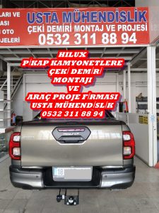 toyota hılux pıck up kamyonet çeki demiri takma montajı ve araç proje firması ankara usta mühendislik05323118894