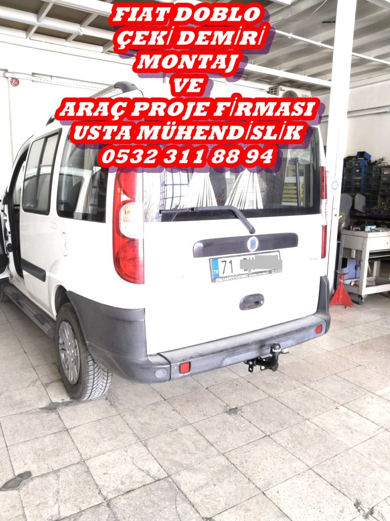 fıat doblo Çeki demiri takma montajı ve araç proje firması usta mühendislik ankara ostimde 05323118894